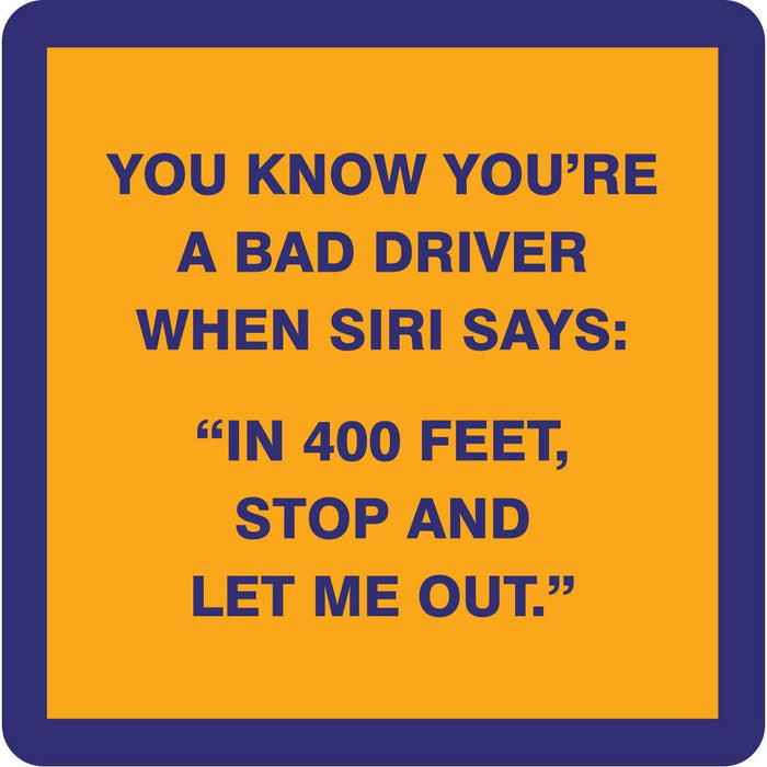 Bad Driver Coaster Bad Driver Coaster Home
