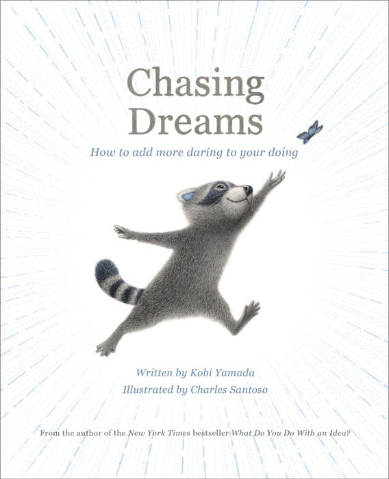 Chasing Dreams Book Chasing Dreams Book Kids