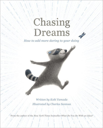 Chasing Dreams Book Chasing Dreams Book Kids