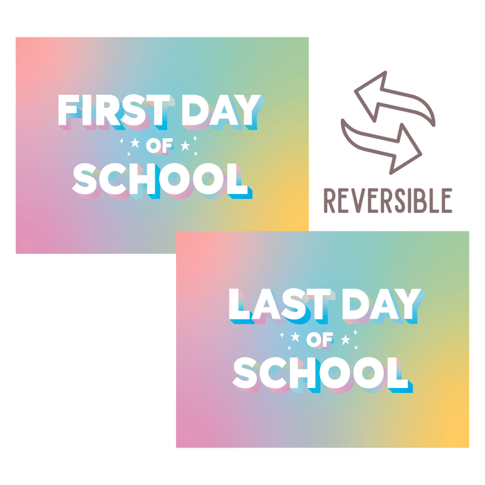 First / Last Day of School (Rainbow) Reversible Banner