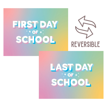 First / Last Day of School (Rainbow) Reversible Banner