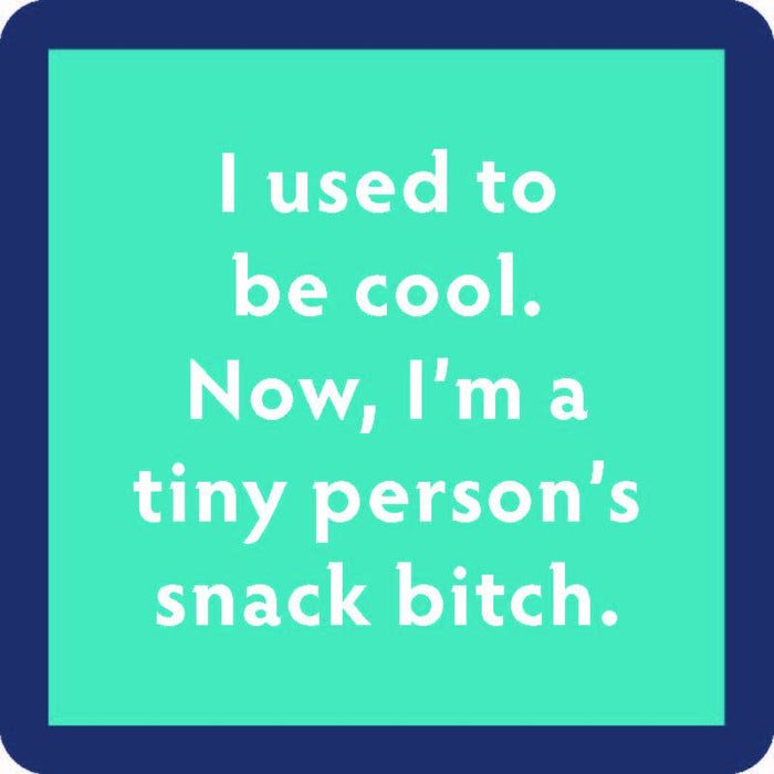Snack B*tch Coaster Snack B*tch Coaster Home